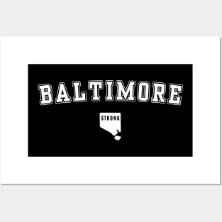 Baltimore Strong Posters and Art